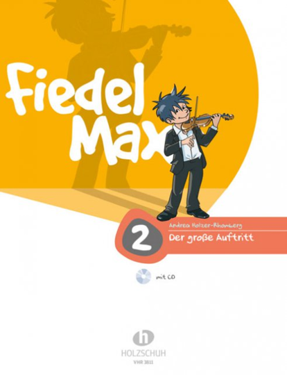 Fidel-Max, Der Grosse Auftritt Violinschule Band 2 