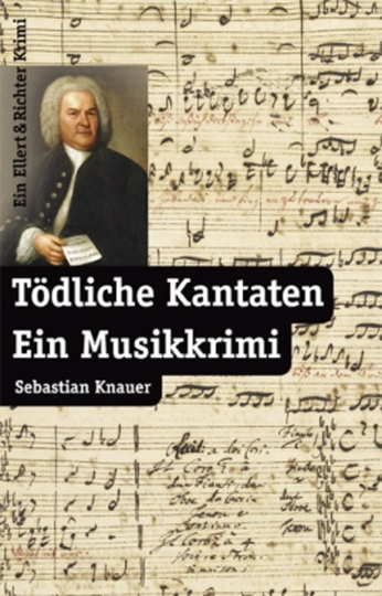 Buch: Tödliche Kantaten - Ein Musikkrimi 