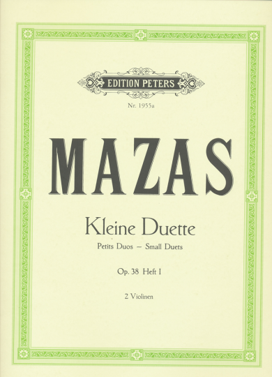 Mazas Kleine Duette, Opus 38, Vol. I 