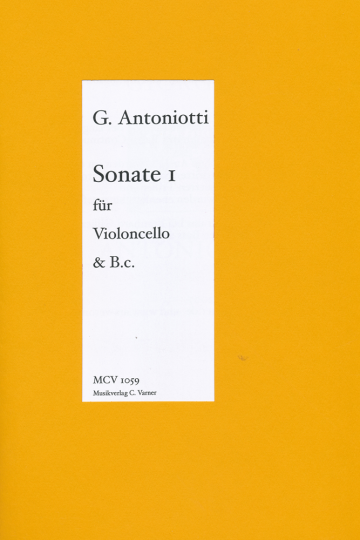 Giorgio Antoniotti, 1692-1776 ,1.Sonate für Violoncello 