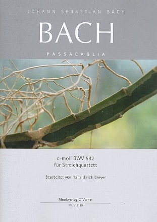 Johann Seb. Bach, Passacaglia c-moll BWV 582 für Streichquartett 
