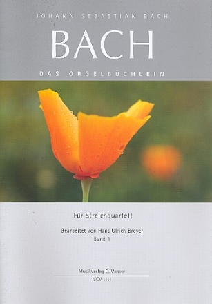 Johann Seb. Bach Orgelbüchlein Band 1 für Streichquartett 