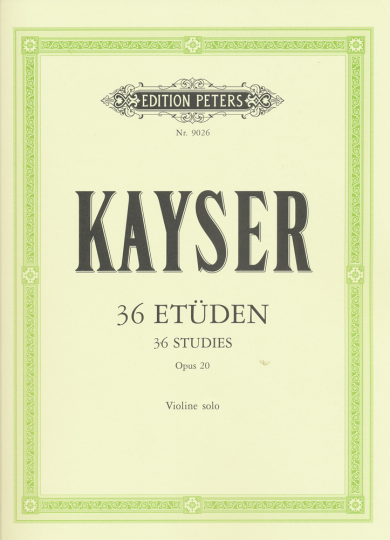 Kayser, 36 Etüden, Opus 20, Violine solo 
