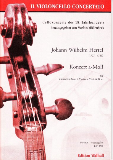 Hertel, Johann Wilhelm (1727- 1789): Konzert a-Moll (1759) - Partitur 	 Hertel, Johann Wilhelm (1727- 1789): Konzert a-Moll (1759) - Partitur 